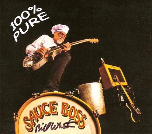 Sauce Boss (Bill Wharton) - 100% Pure (2014)