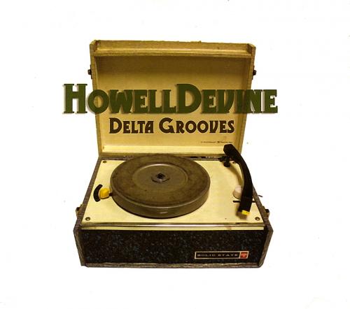 HowellDevine - Delta Grooves (2012)