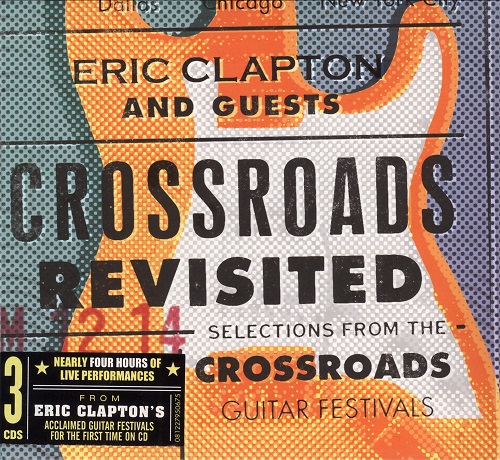 Eric Clapton & Guests - Crossroads Revisited (2016)