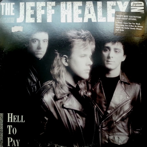 The Jeff Healey Band - Hell To Pay (1990) [Vinyl Rip 24/192]