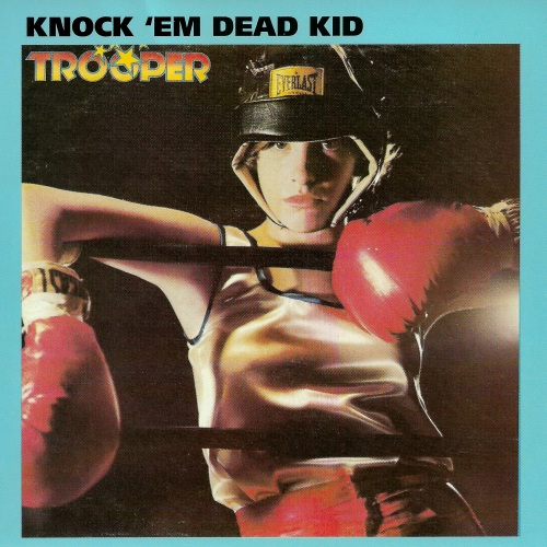 Trooper - Knock 'Em Dead Kid (1977)