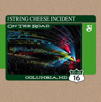 The String Cheese Incident - 2016-07-09 Merryland Music Festival, Columbia, MD (2016)