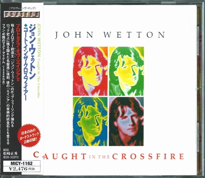 John Wetton - Caught in the Crossfire - 1980 (MICY-1162)