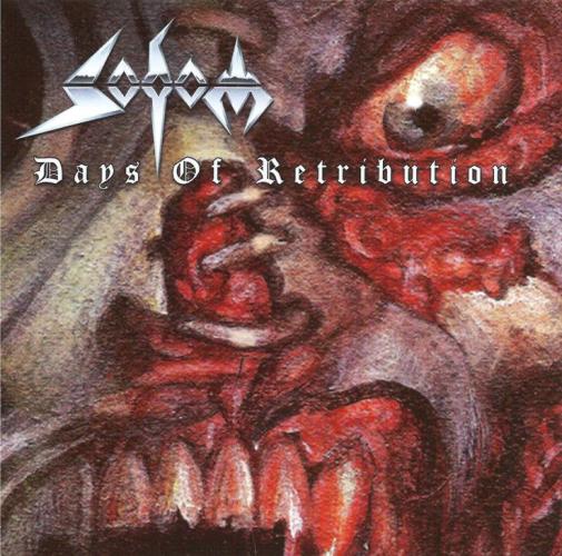 Sodom - Days Of Retribution [EP] (2016)