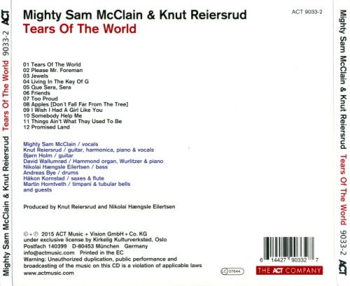Mighty Sam McClain & Knut Reiersrud - Tears Of The World (2015)