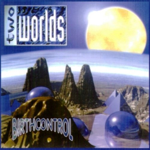 Birth Control - Two Worlds (1995)