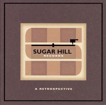 VA - Sugar Hill Records: A Retrospective [4CD Remastered Box Set] (2006)