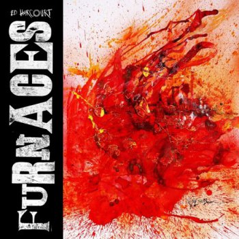 Ed Harcourt - Furnaces (2016) 