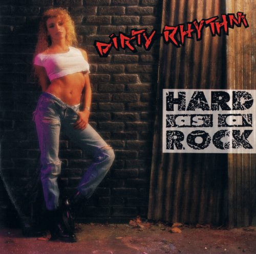 Dirty Rhythm - Hard As A Rock (1991)