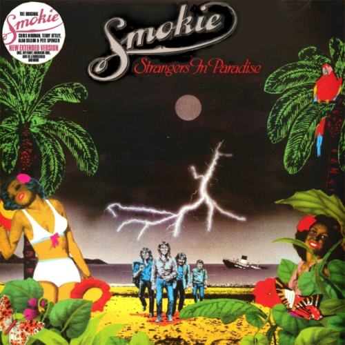 Smokie - Strangers In Paradise (1982) [2016]