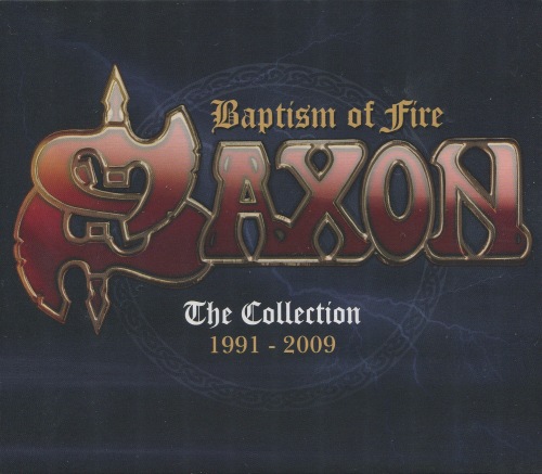 Saxon - Baptism Of Fire: The Collection 1991-2009 (2016)