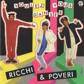 Ricchi & Poveri - Voulez Vous Danser (1983) [Reissue 2010]