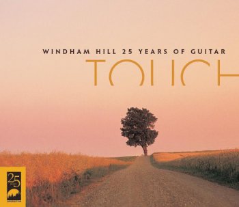 VA - Touch: Windham Hill 25 Years of Guitar (2001)