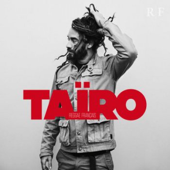 Tairo-Reggae Francais 2016