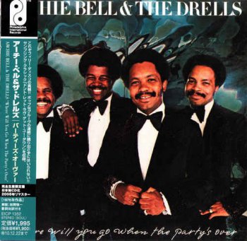 Archie Bell & The Drells - Where Will You Go When The Party's Over (1976) [Japanese Remastered 2010]