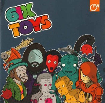 6ix Toys - 6ix Toys (2008)