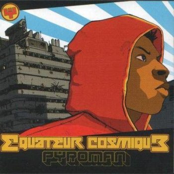 Pyroman-Equateur Cosmique 2006 