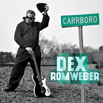 Dex Romweber - Carrboro (2016)