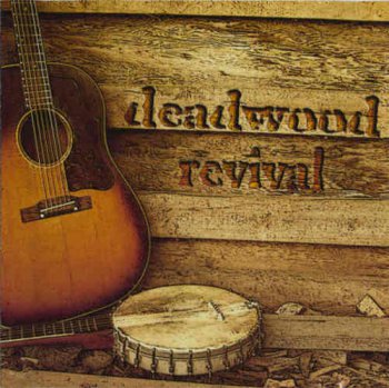 Deadwood Revival - Deadwood Revival (2005)