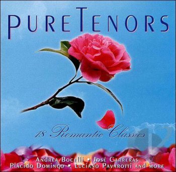 VA - Pure Tenors: 18 Romantic Classics (2001)