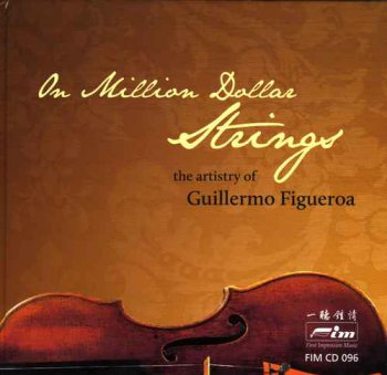 Guillermo Figueroa - On Million Dollar Strings (2015)