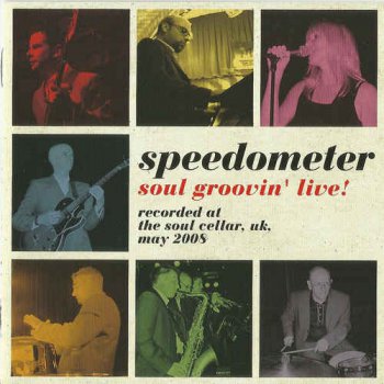 Speedometer - Soul Groovin' Live! (2009) [Japan CD]