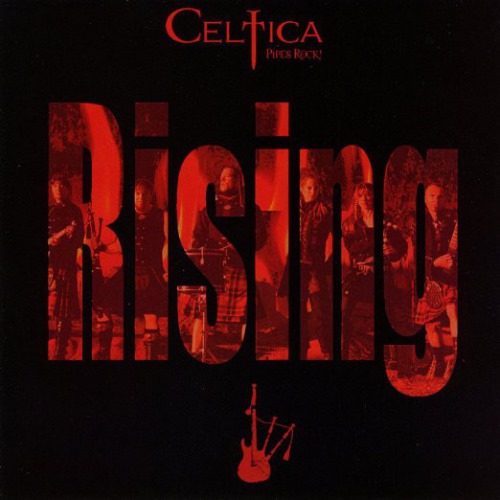 Celtica [Pipes Rock!] - Rising (2010) [2014]