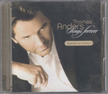 Thomas Anders – Songs Forever (2006) (Special Fan Edition)