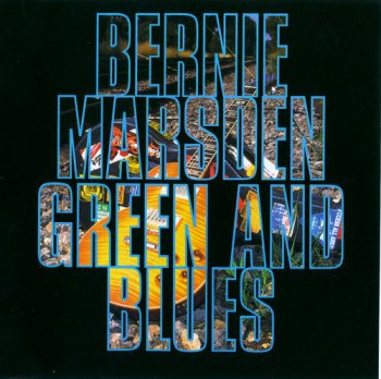 Bernie Marsden - Green and Blues 1995