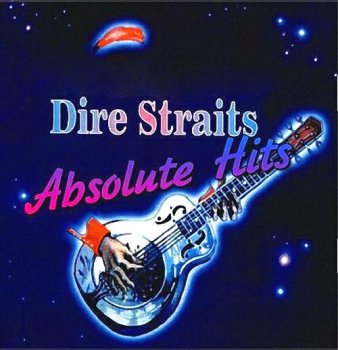 Dire Straits - Absolute Hits (2016) 