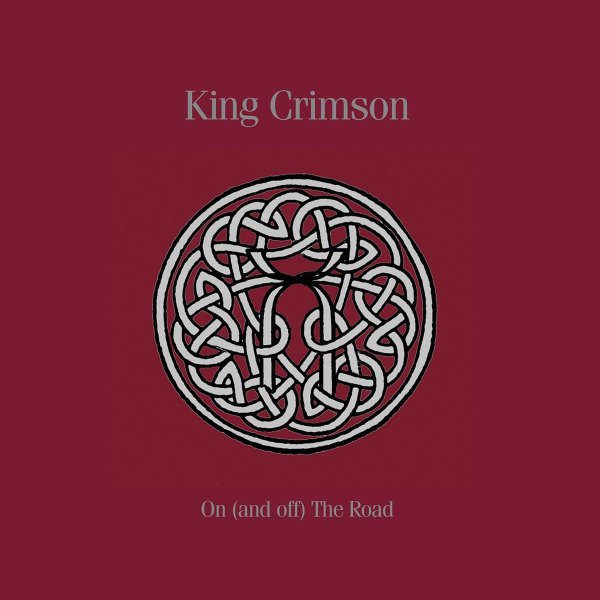 King Crimson: 2016 On (And Off) The Road - 19 Discs Box Set Panegyric Records