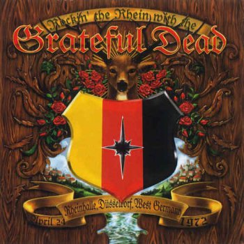 Grateful Dead - Rockin' The Rhein With The Grateful Dead (2004) [HDCD]