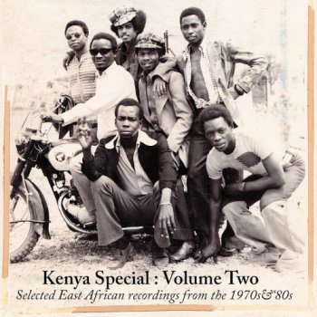 VA - Kenya Special: Volume Two (Selected East African Recordings from the 1970’s & 80’s) (2016)