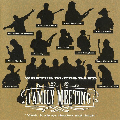 Wentus Blues Band - Family Meeting (2007)