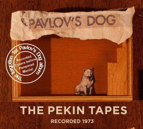 Pavlov's Dog - Pekin Tapes (2014) (FLAC)