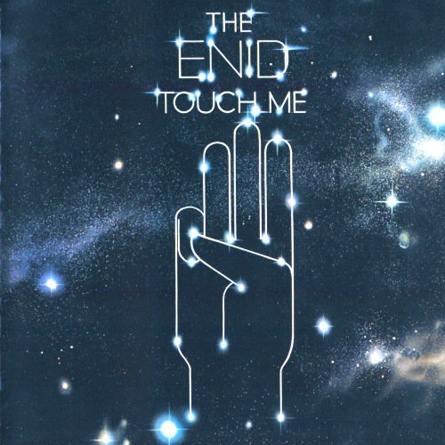 The Enid - Touch Me (1979) [Reissue 2011]