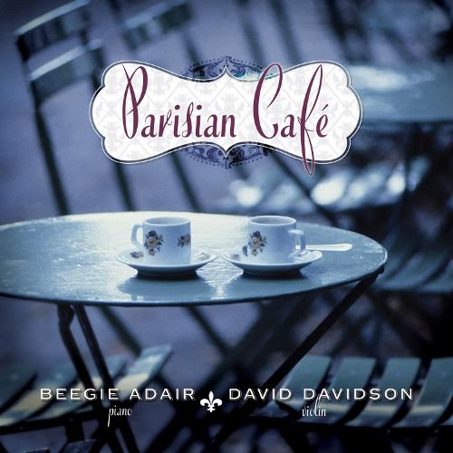 Beegie Adair & David Davidson - Parisian Caf&#233; (2009) (FLAC)