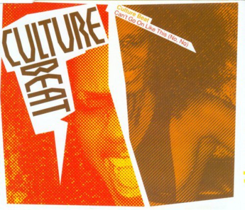 Culture Beat - Can't Go On Like This (No, No) (2004) (FLAC)