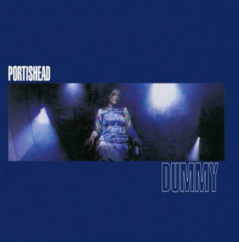 Portishead - Dummy (1994) [20th Anniversary Reissue Vinyl 2014]