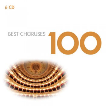 VA - 100 Best Choruses [6CD Box Set] (2011)