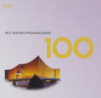 Berliner Philharmoniker - 100 Best Berliner Philharmoniker [6CD Box Set] (2011)