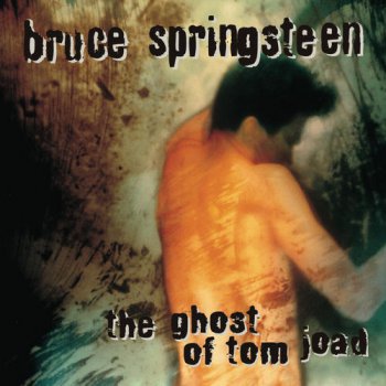 Bruce Springsteen - The Ghost of Tom Joad [Hi-Res] (2016)