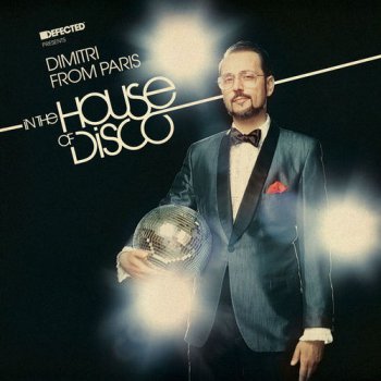 VA - Dimitri From Paris - In The House Of Disco [2CD] (2014)