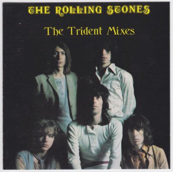 The Rolling Stones - The Trident Mixes (1969) [Reissue 1989]