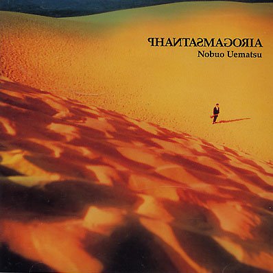 Nobuo Uematsu - Phantasmagoria (1994) (FLAC)
