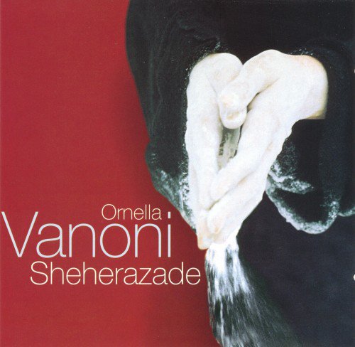 Ornella Vanoni - Sheherazade (1995) (FLAC)