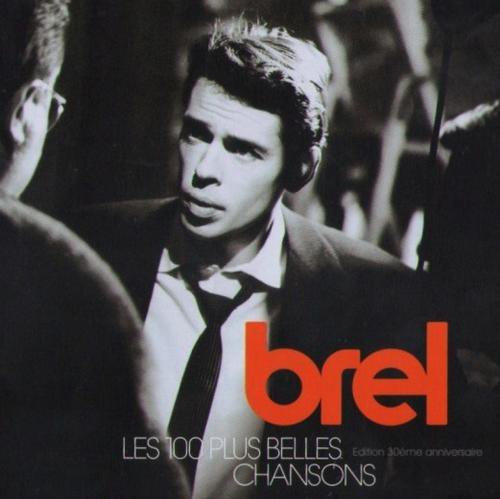 Jacques Brel - Les 100 Plus Belles Chansons (5 CD) (2008) (FLAC)