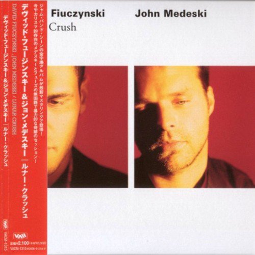 David Fiuczynski / John Medeski - Lunar Crush (1994) [Japan Edit. 2008]