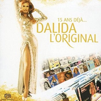 Dalida - L'original 15 Ans Deja... [SACD] (2004)