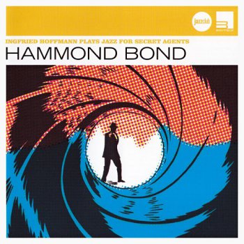 VA - Hammond Bond (Ingfried Hoffmann) (2007)